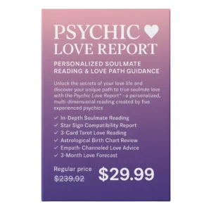 Psychic Love Report™ – Personalized Soulmate Reading & Love Path Guidance